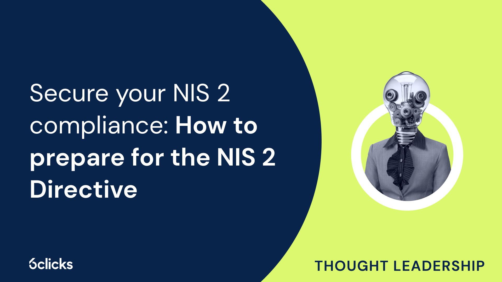 How to secure NIS 2 compliance Preparing for the directive